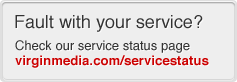 Fault with your service?