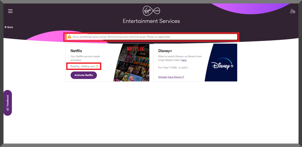 This is in Entertainment Services, Pending: Adding Soon. If I click activate I get this error. No activation email was sent.
